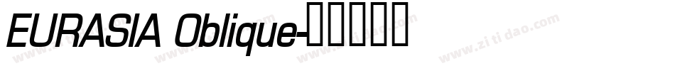 EURASIA Oblique字体转换